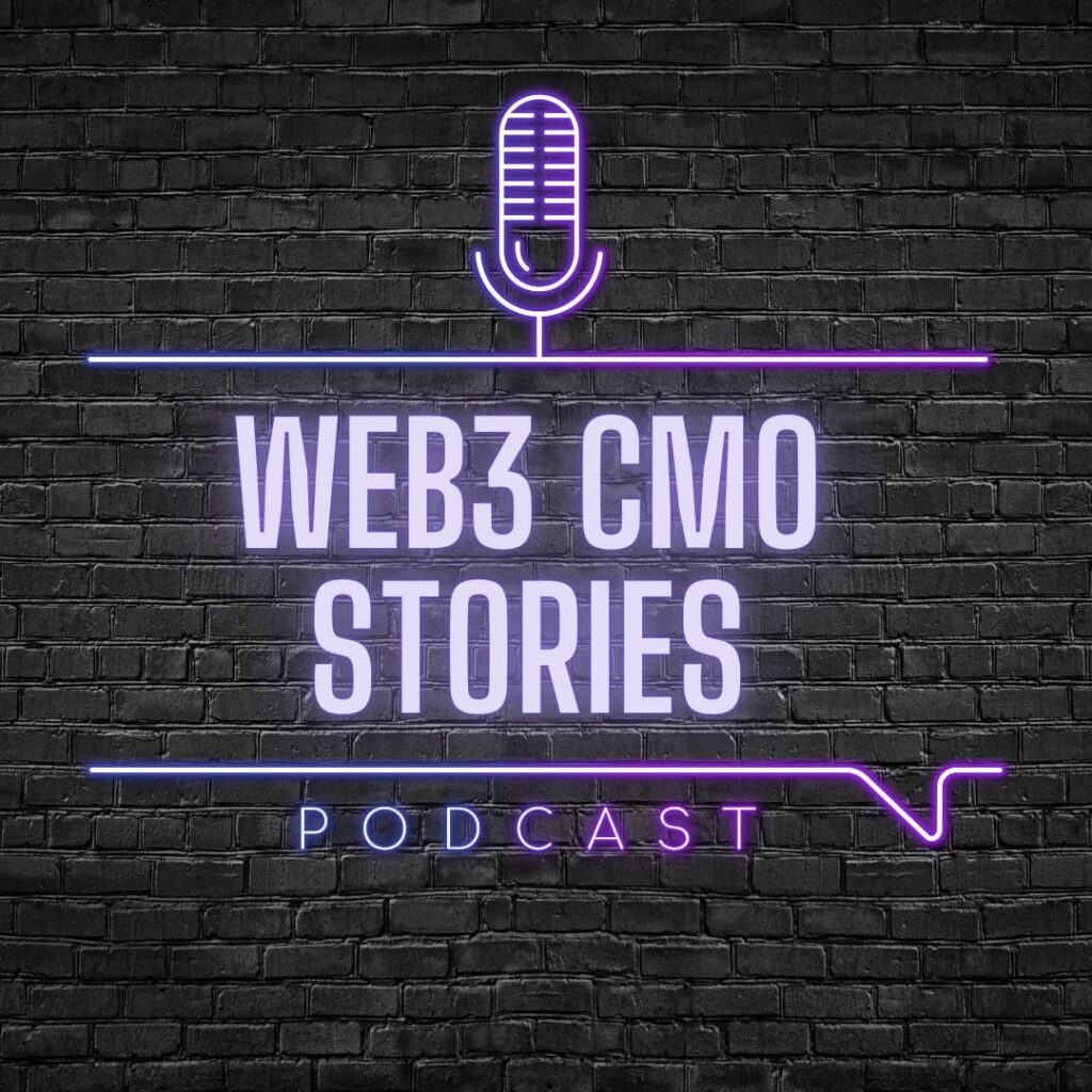 Web3 CMO Stories Web3 CMO Stories